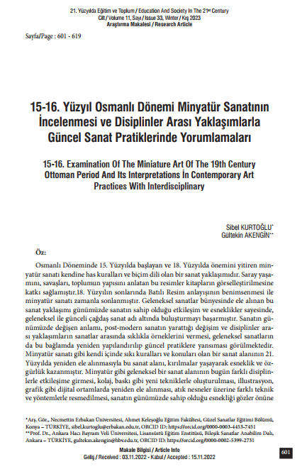 15-16. Yüzyıl Osmanlı Dönemi Minyatür Sanatının  İncelenmesi ve Disiplinler Arası Yaklaşımlarla Güncel Sanat Pratiklerinde Yorumlamaları